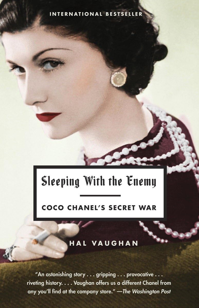 Sleeping With The Enemy: Coco Chanel'S Secret War,Used