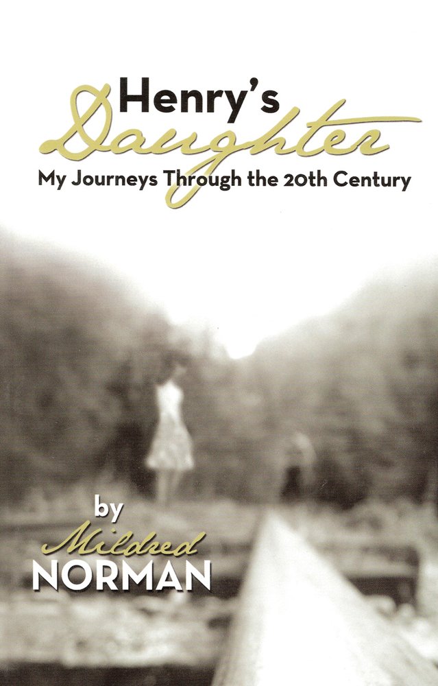 Henry' Daughter: My Journeys Through the 20th Century,Used