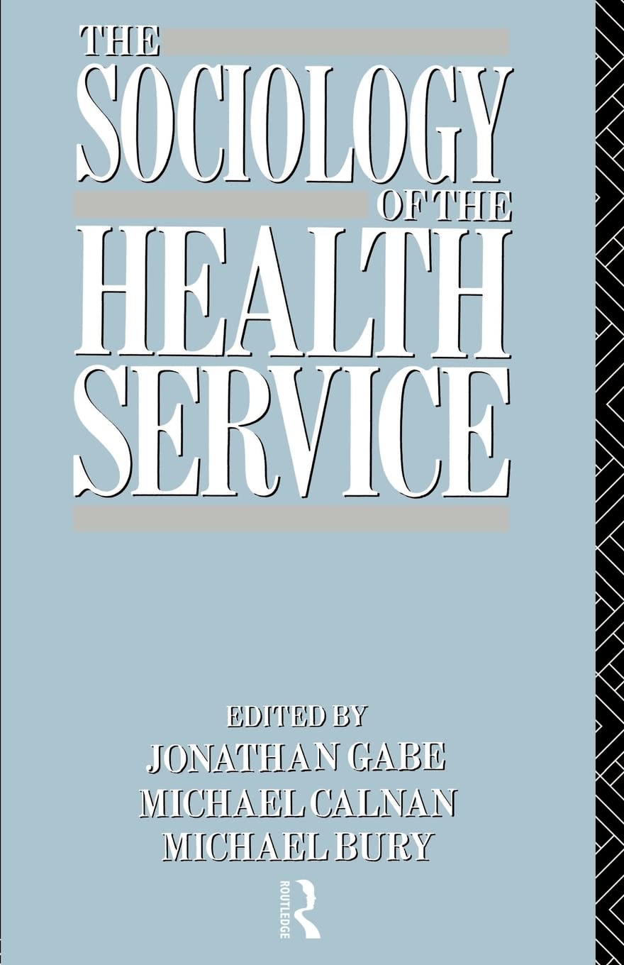 The Sociology Of The Health Service