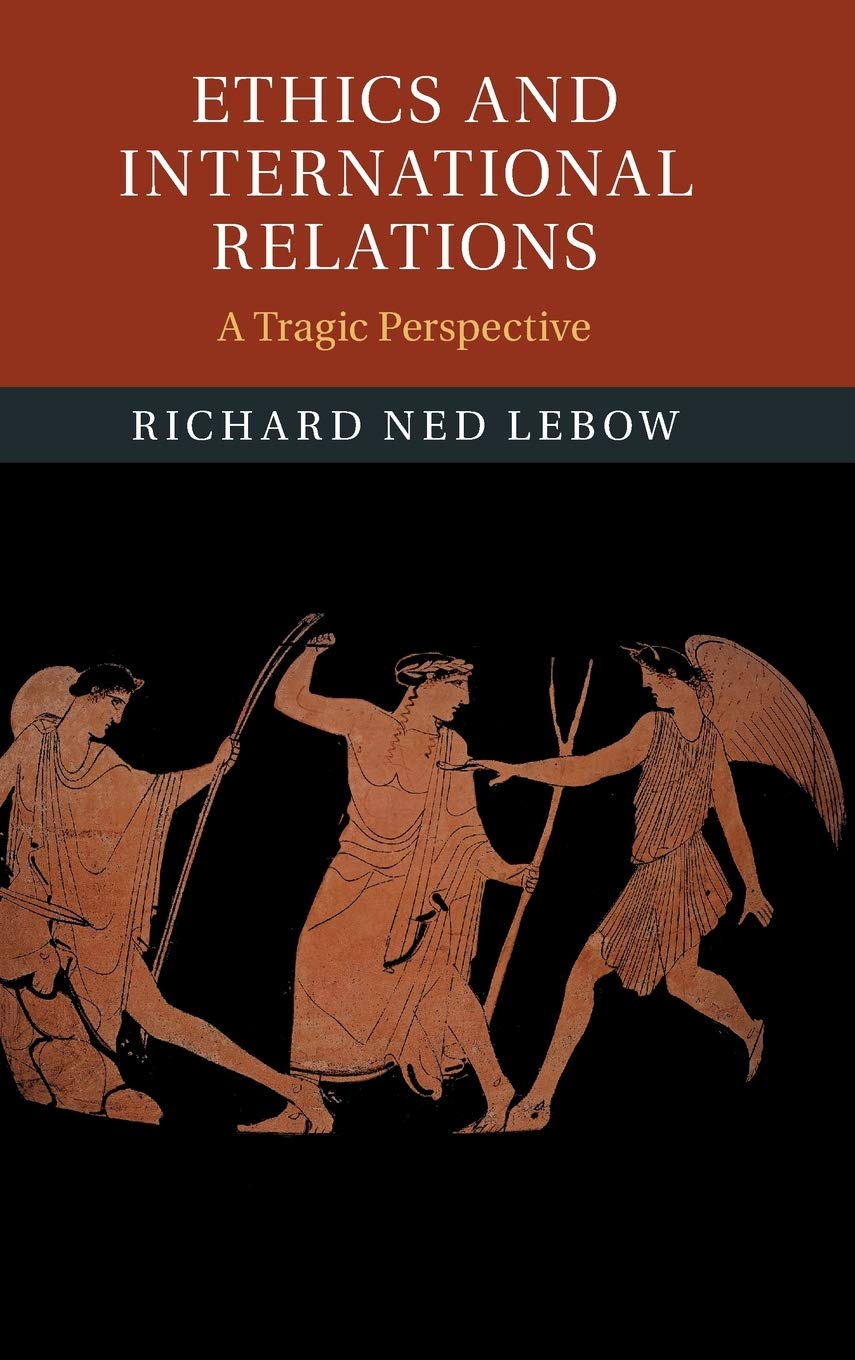 Ethics and International Relations: A Tragic Perspective,Used