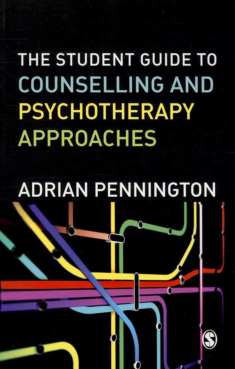 The Student Guide To Counselling & Psychotherapy Approaches,Used