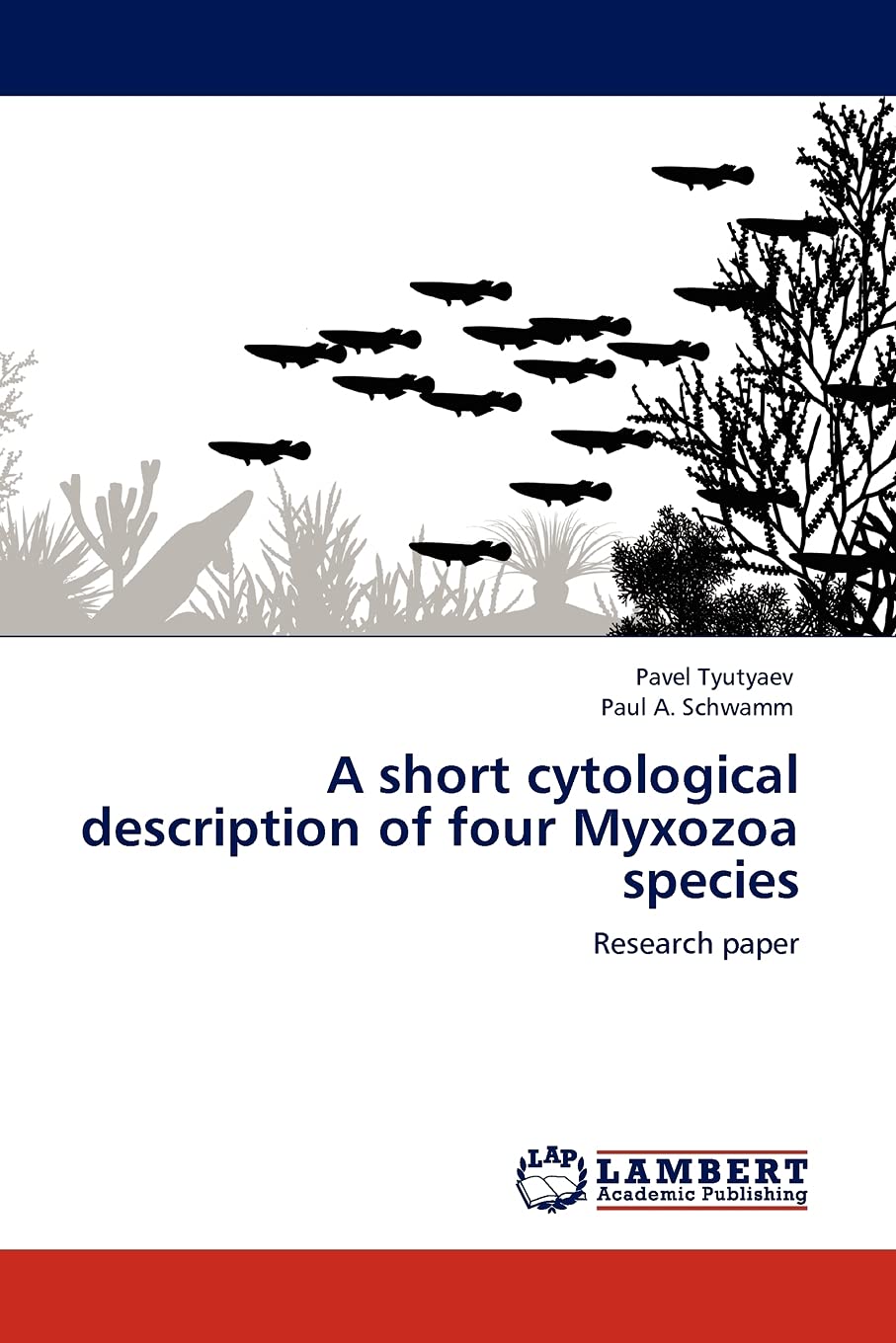 A short cytological description of four Myxozoa species: Research paper,Used