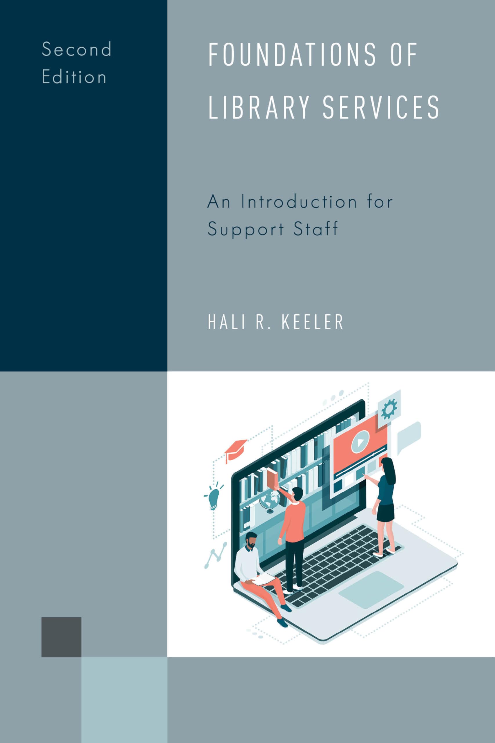 Foundations of Library Services: An Introduction for Support Staff, Second Edition (Library Support Staff Handbooks, 7) (Volume ,Used