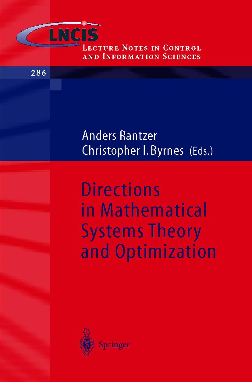 Directions in Mathematical Systems Theory and Optimization (Lecture Notes in Control and Information Sciences, 286),Used