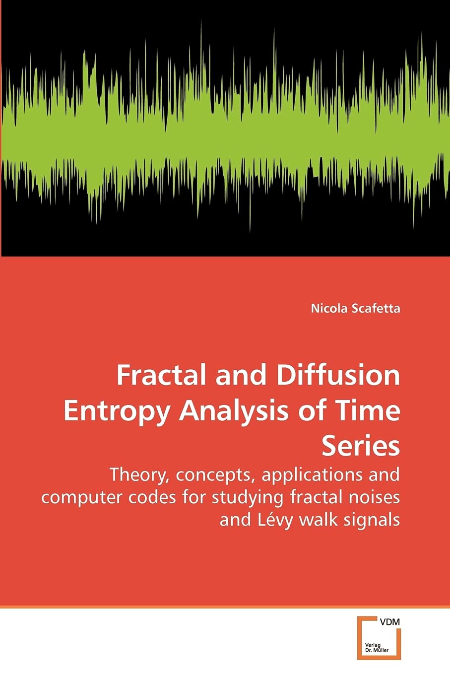 Fractal and Diffusion Entropy Analysis of Time Series: Theory, concepts, applications and computer codes for studying fractal no,Used