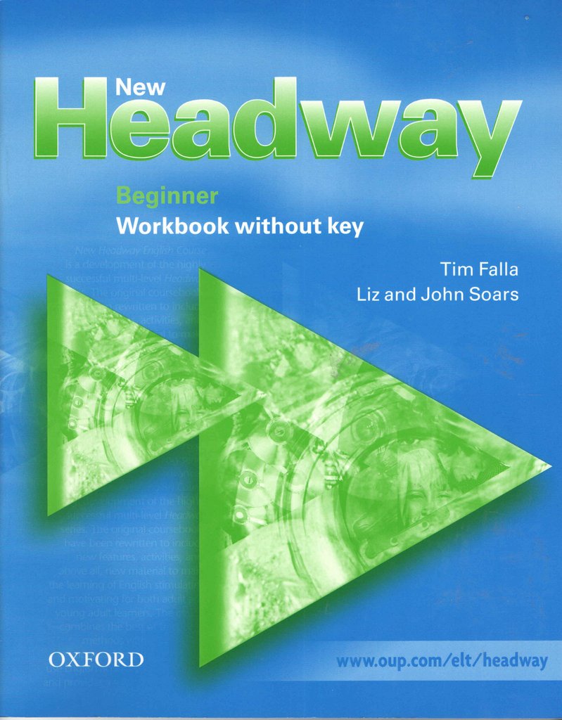 New Headway Beginner: Workbook Without Answer Key,Used