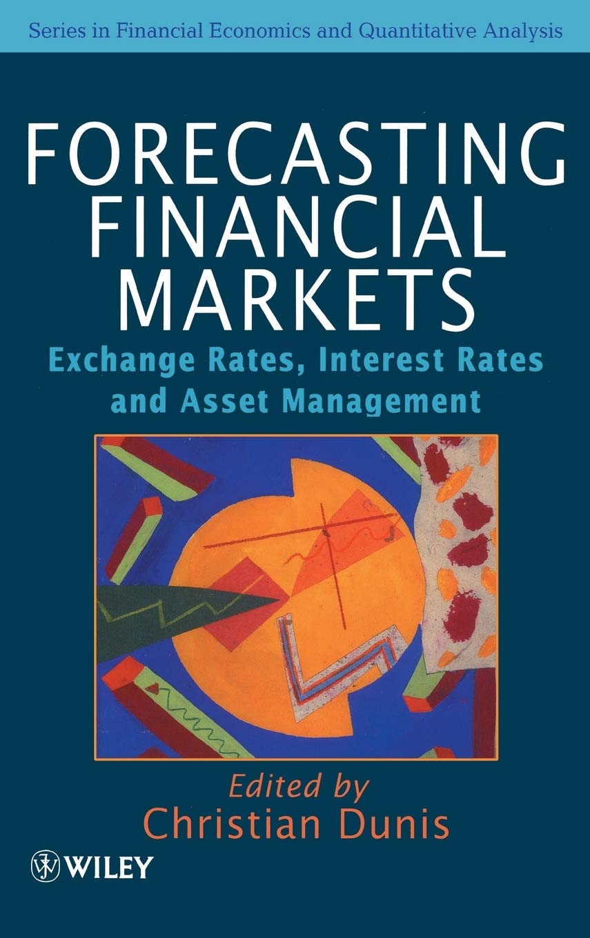 Forecasting Financial Markets: Exchange Rates, Interest Rates and Asset Management,Used