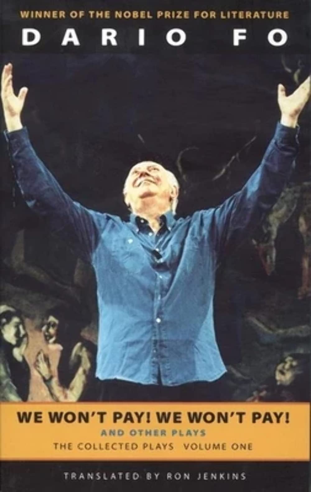 We Won't Pay! We Won't Pay! And Other Works: The Collected Plays of Dario Fo, Volume One (Collected Plays of Dario Fo (Paperback,Used