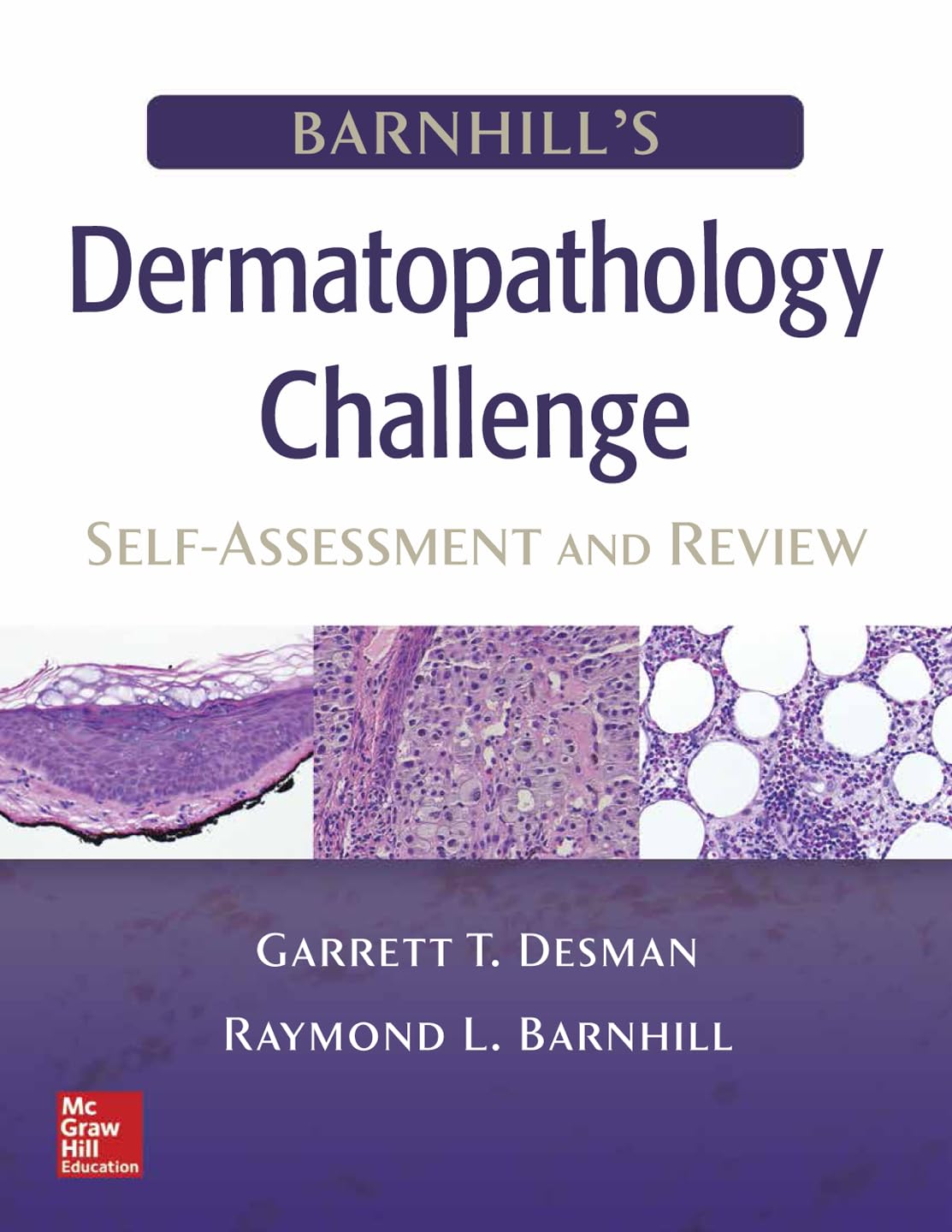Barnhill's Dermatopathology Challenge: SelfAssessment & Review,Used