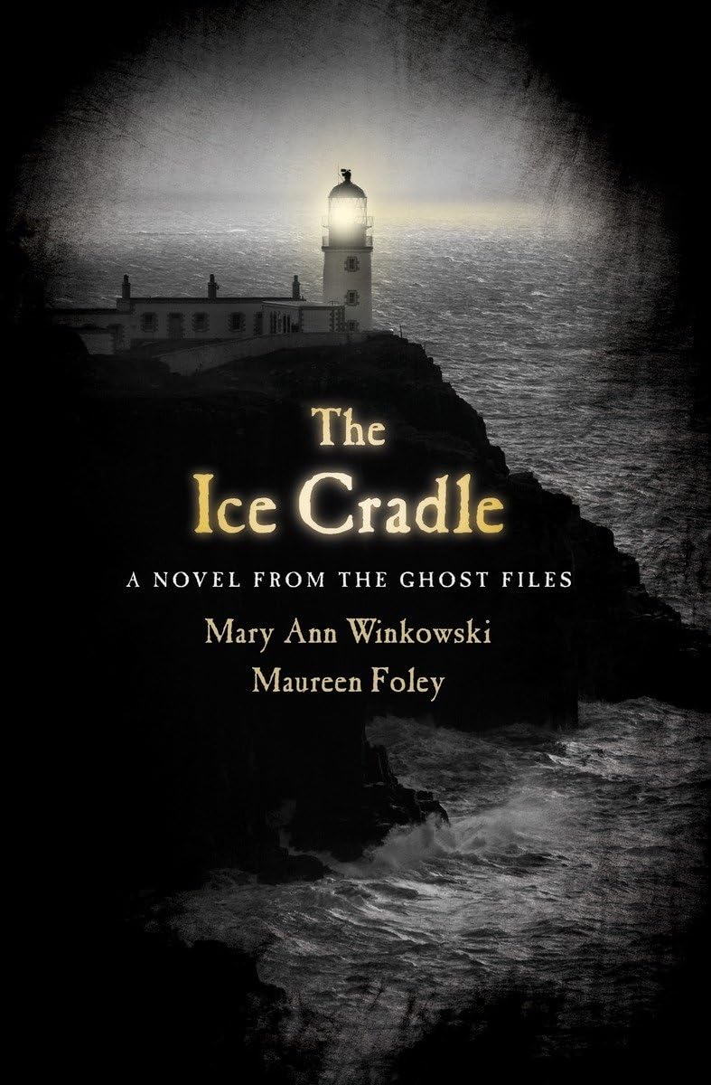 The Ice Cradle: A Novel from the Ghost Files,Used