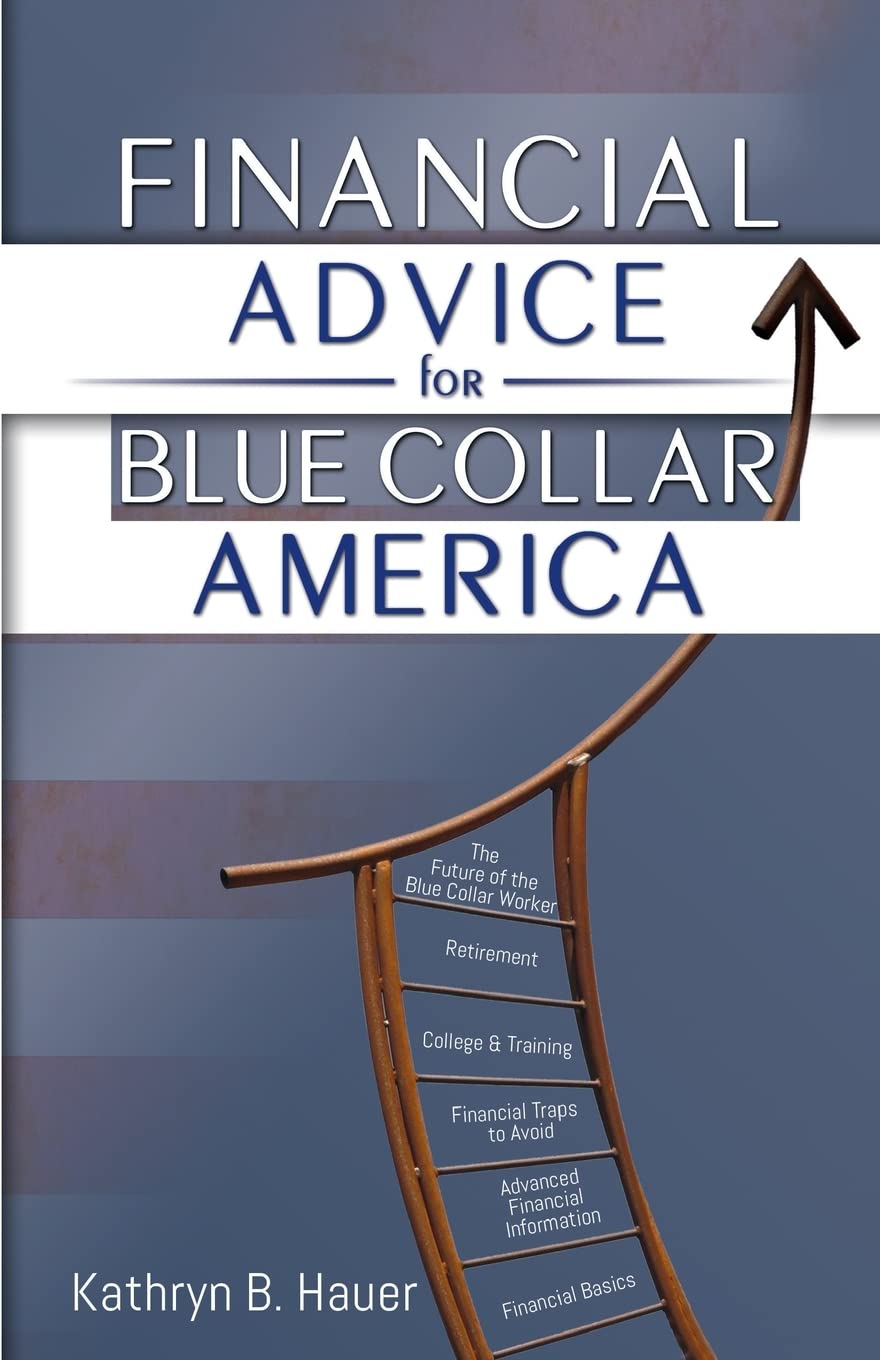 Financial Advice for Blue Collar America,Used