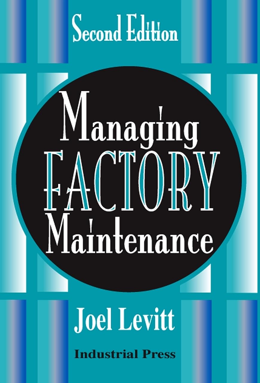 Managing Factory Maintenance (Volume 1),Used