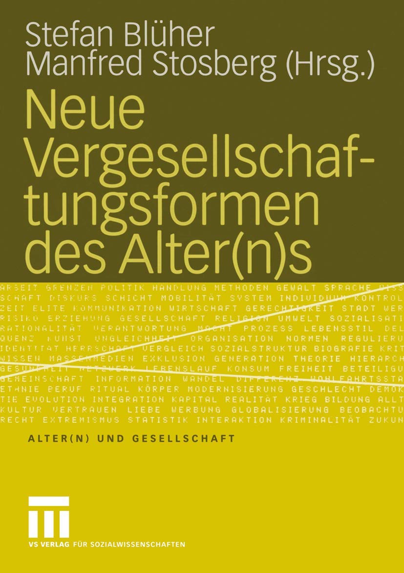 Neue Vergesellschaftungsformen des Alter(n)s (Alter(n) und Gesellschaft, 9) (German Edition),Used