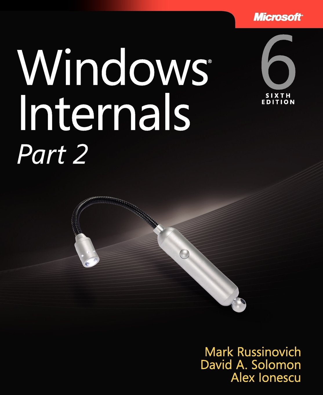 Windows Internals, Part 2 (Developer Reference),New