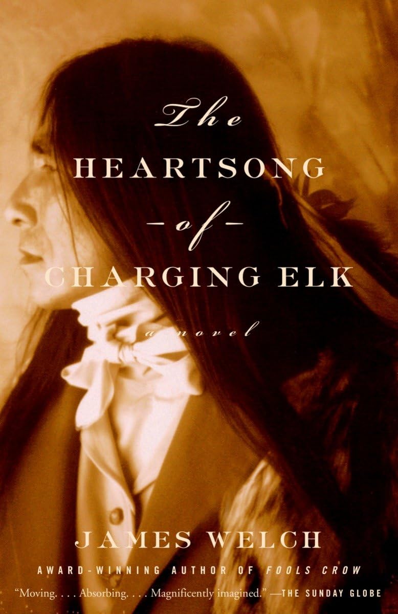 The Heartsong Of Charging Elk: A Novel