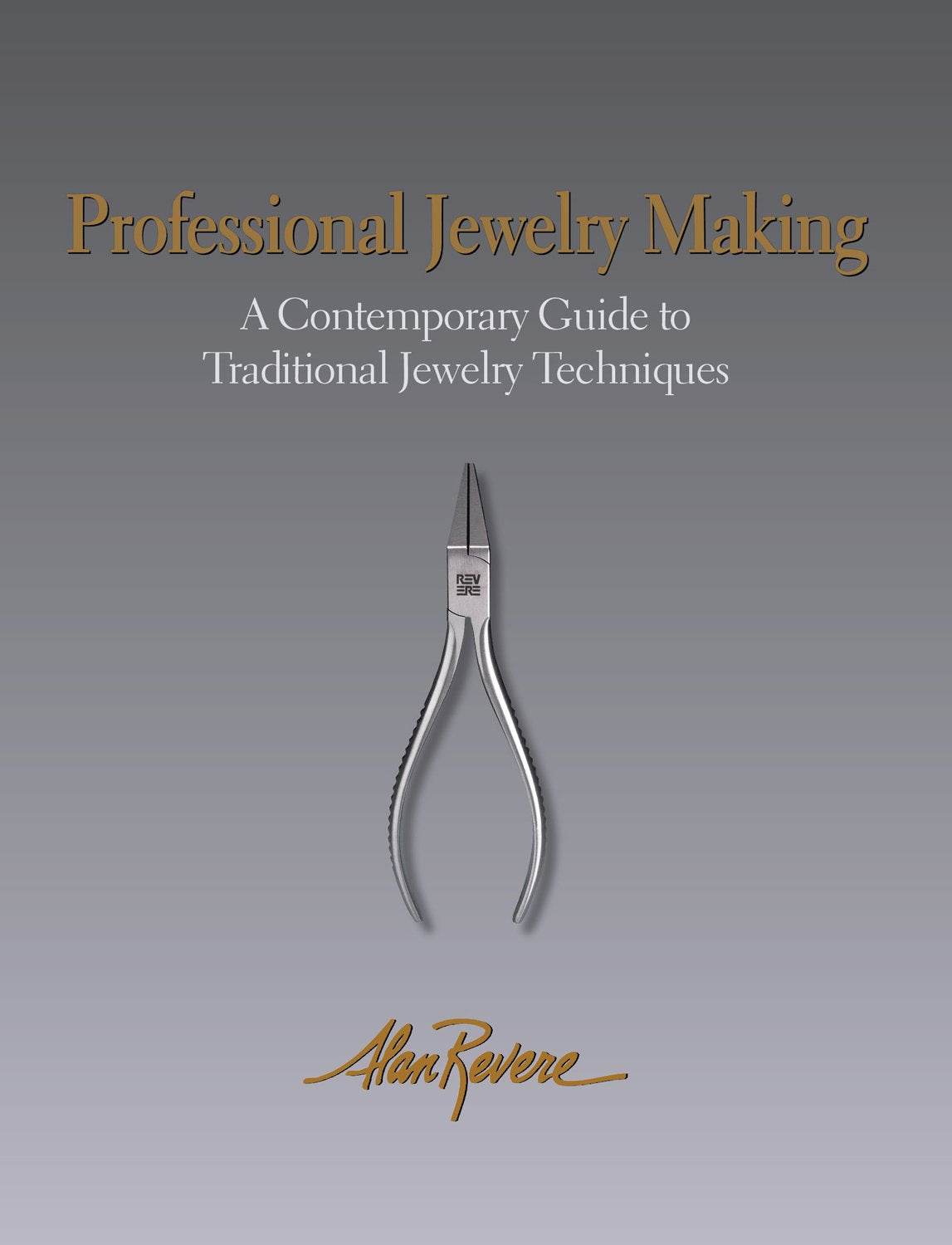 Professional Jewelry Making: A Contemporary Guide to Traditional Jewelry Techniques,Used