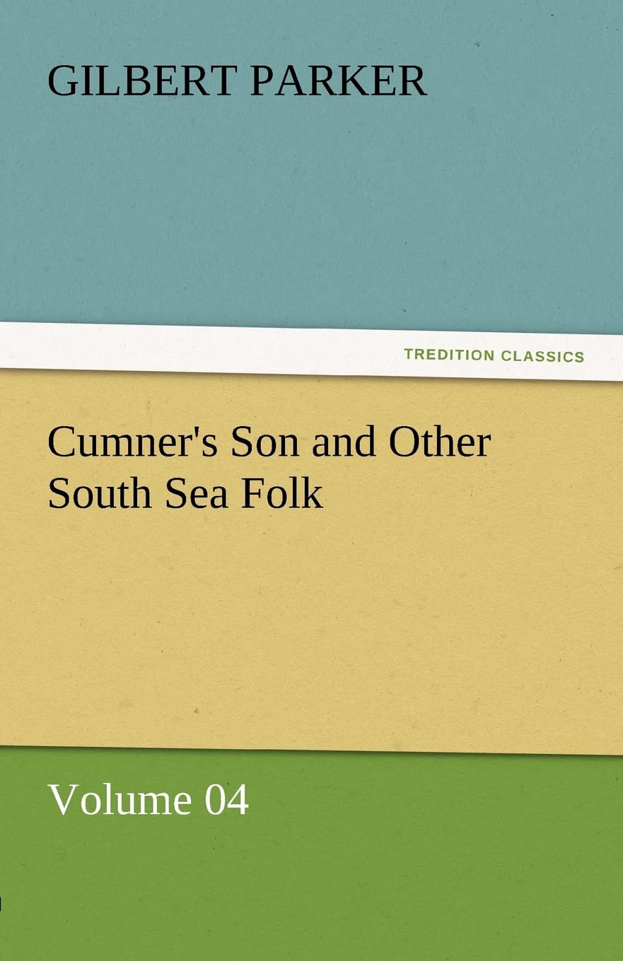 Cumner's Son and Other South Sea Folk  Volume 04,Used