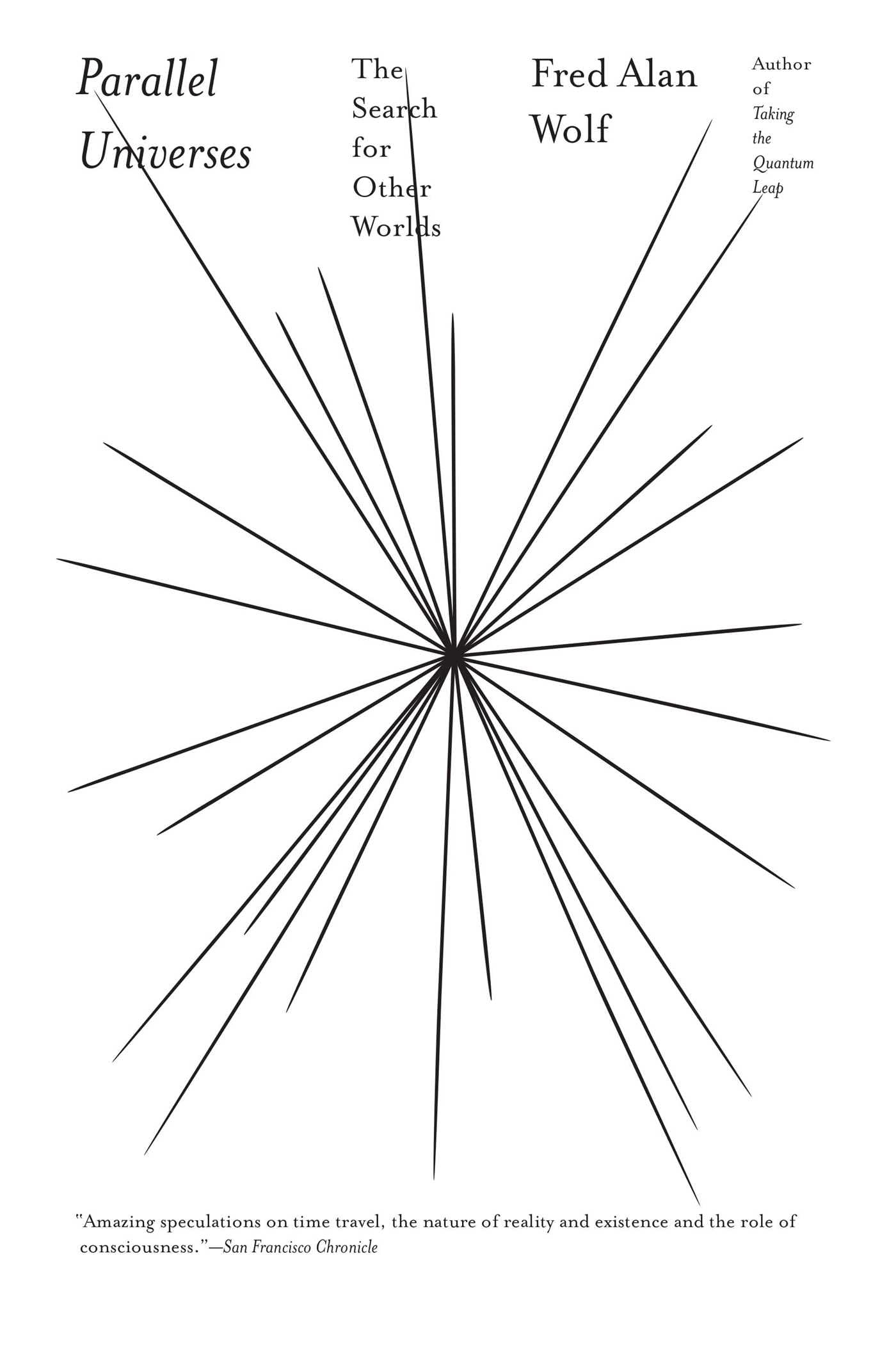 Parallel Universes: The Search for Other Worlds,Used