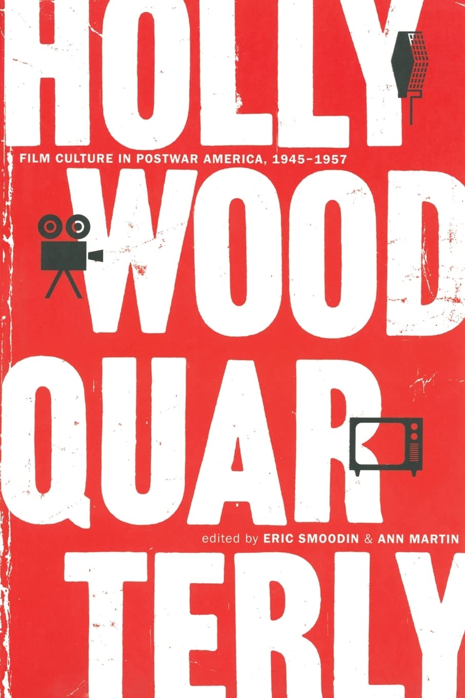 Hollywood Quarterly: Film Culture in Postwar America, 19451957,Used