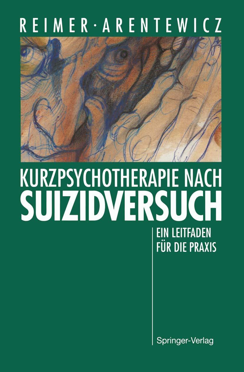 Kurzpsychotherapie Nach Suizidversuch: Ein Leitfaden Fr Die Praxis (German Edition),Used