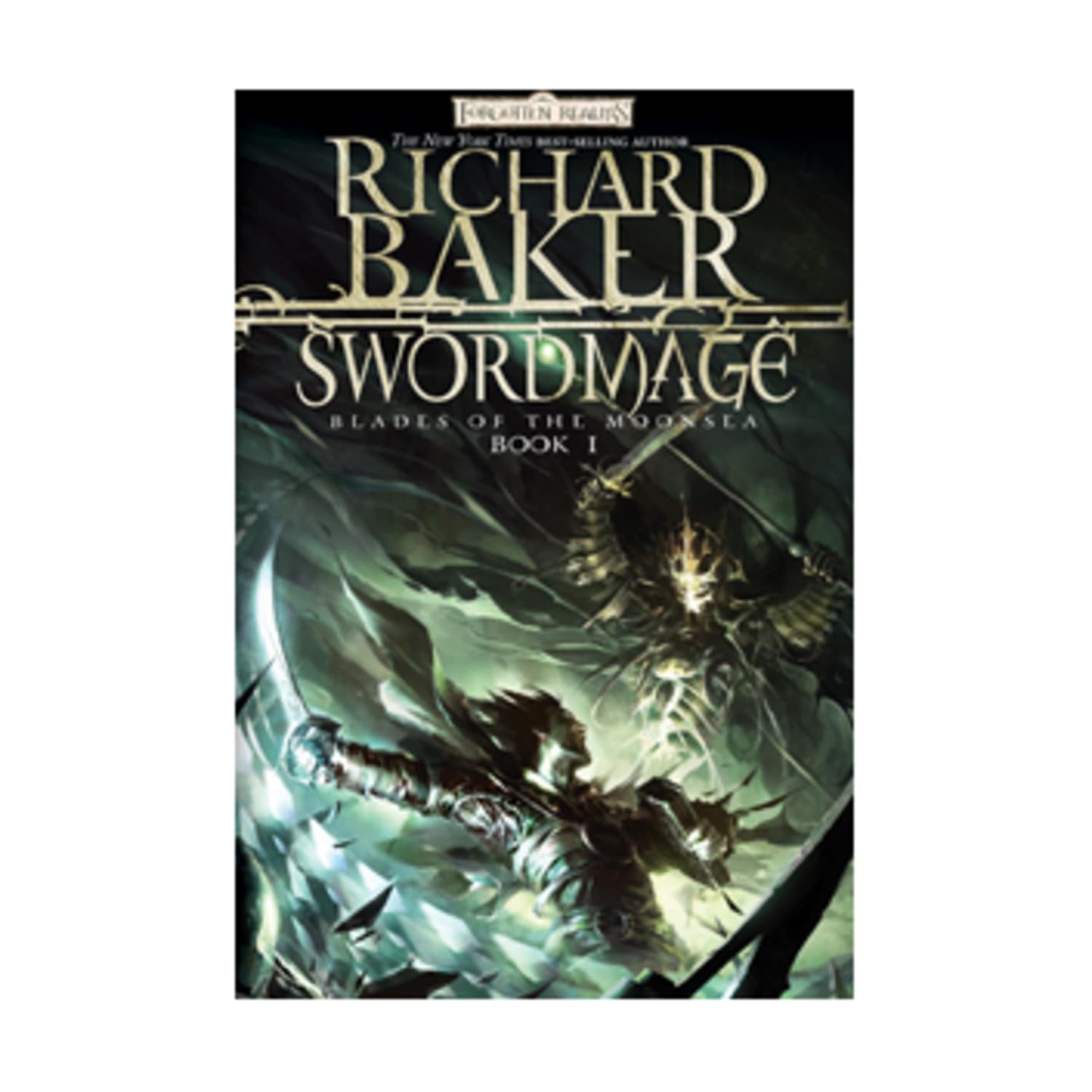 Swordmage: Blade Of The Moonsea, Book I (Blades Of Moonsea),New