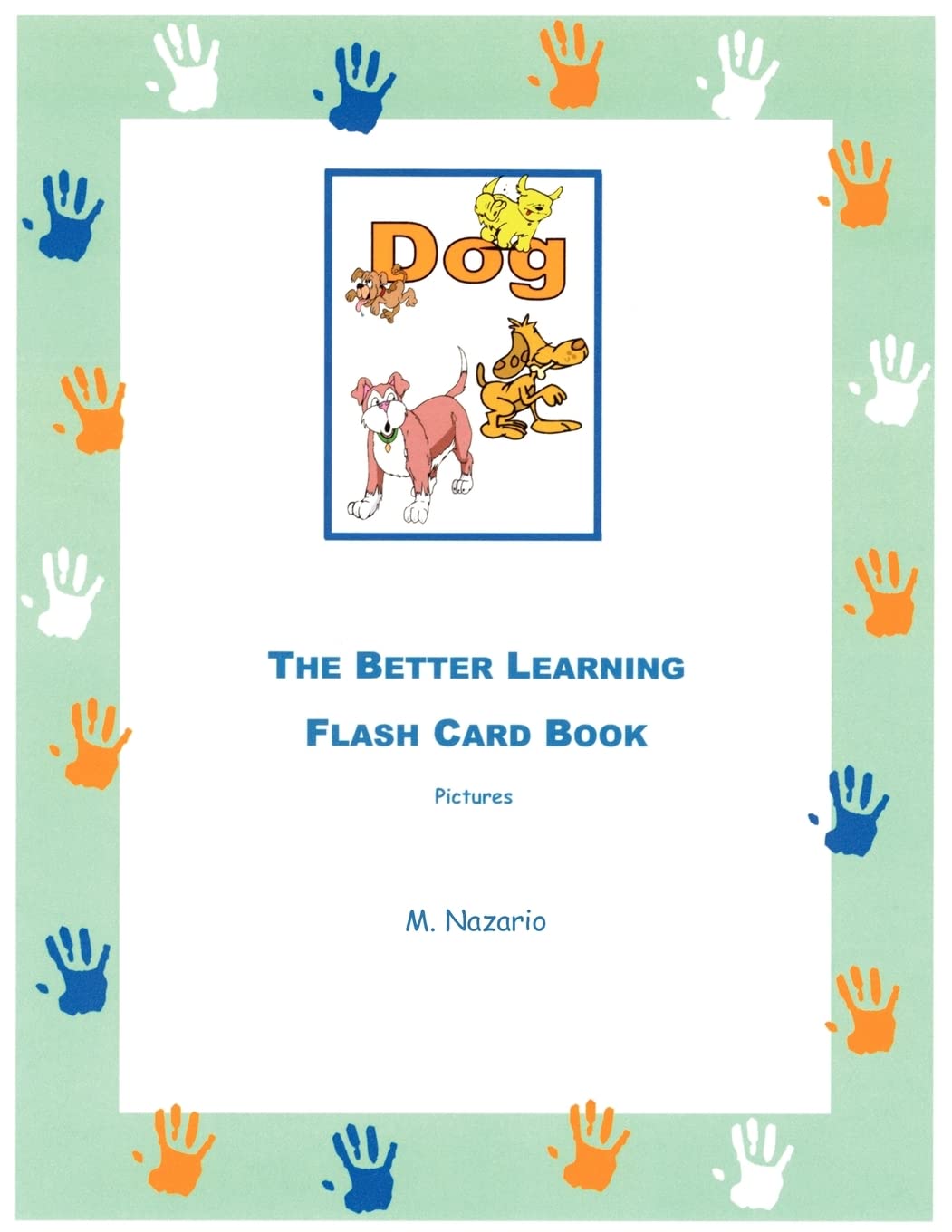 The Better Learning Flash Card Book: Pictures,Used