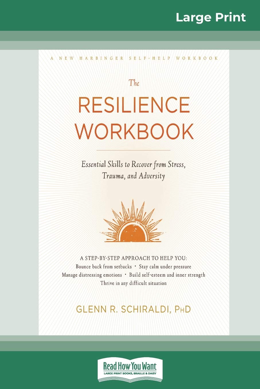 Resilience Workbook: Essential Skills to Recover from Stress, Trauma, and Adversity (16pt Large Print Edition),Used