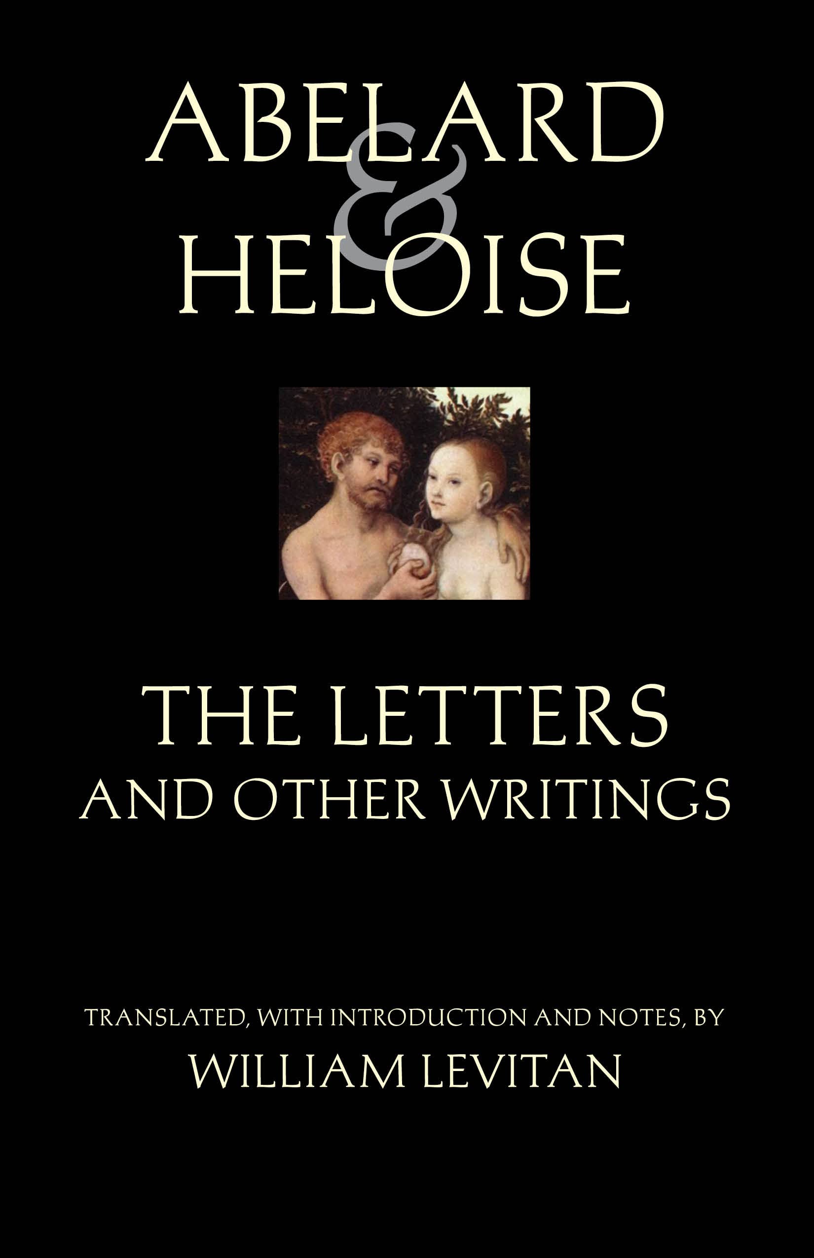 Abelard And Heloise: The Letters And Other Writings (Hackett Classics),Used