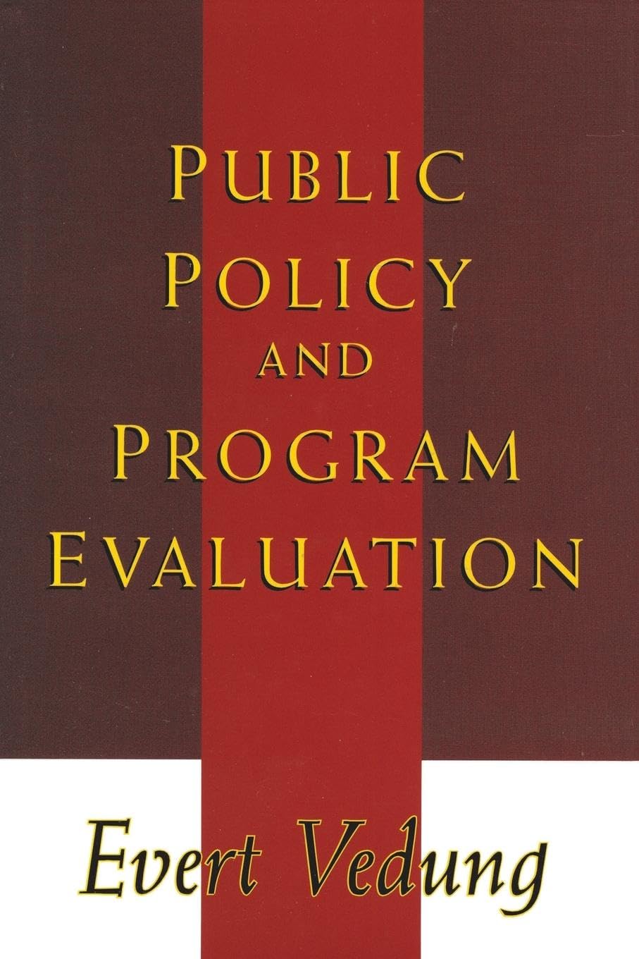 Public Policy and Program Evaluation,Used