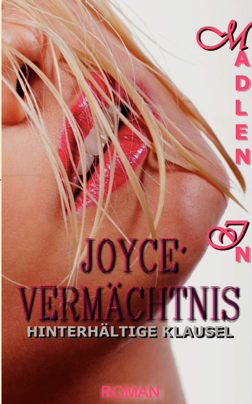 Joyce' Vermchtnis: Hinterhltige Klausel (German Edition),Used