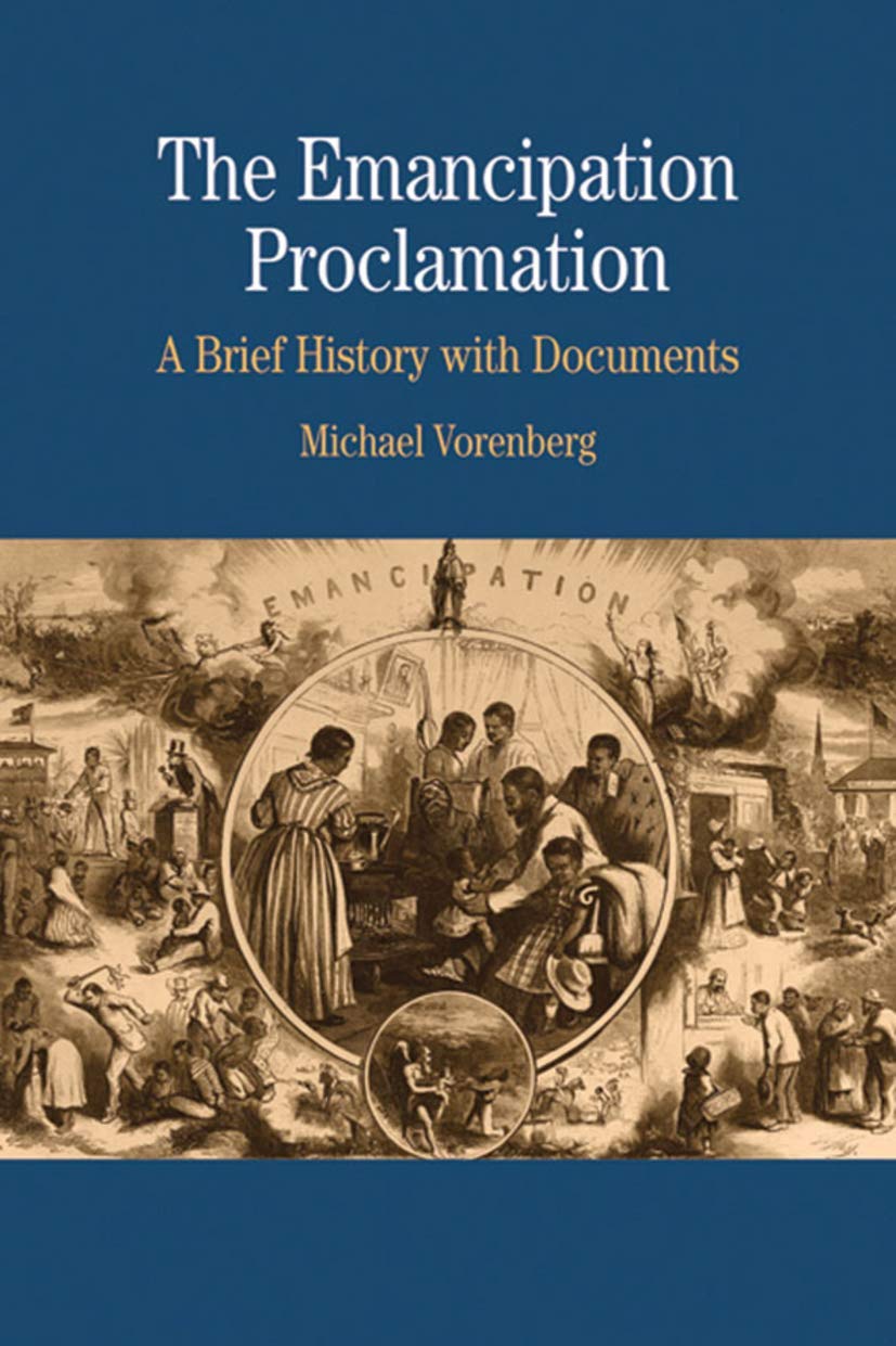 The Emancipation Proclamation: A Brief History with Documents (The Bedford Series in History and Culture),Used