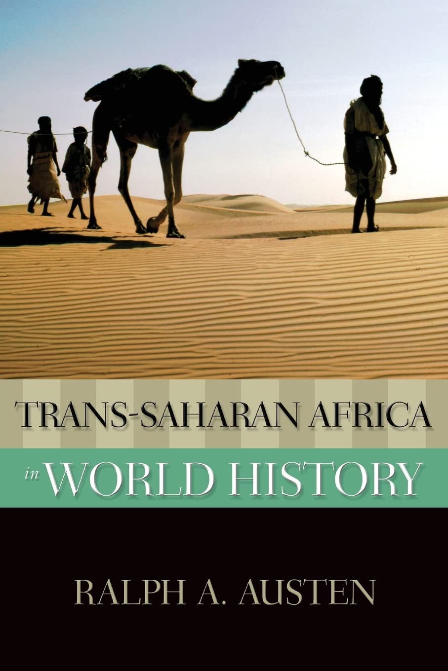 TransSaharan Africa in World History (New Oxford World History),New
