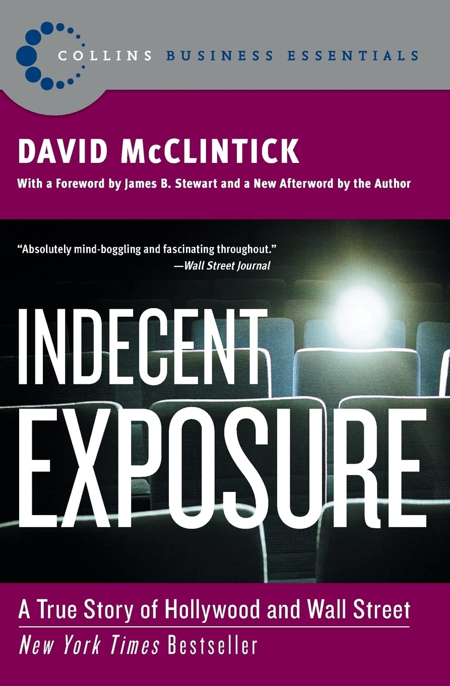 Indecent Exposure: A True Story of Hollywood and Wall Street (Collins Business Essentials),Used