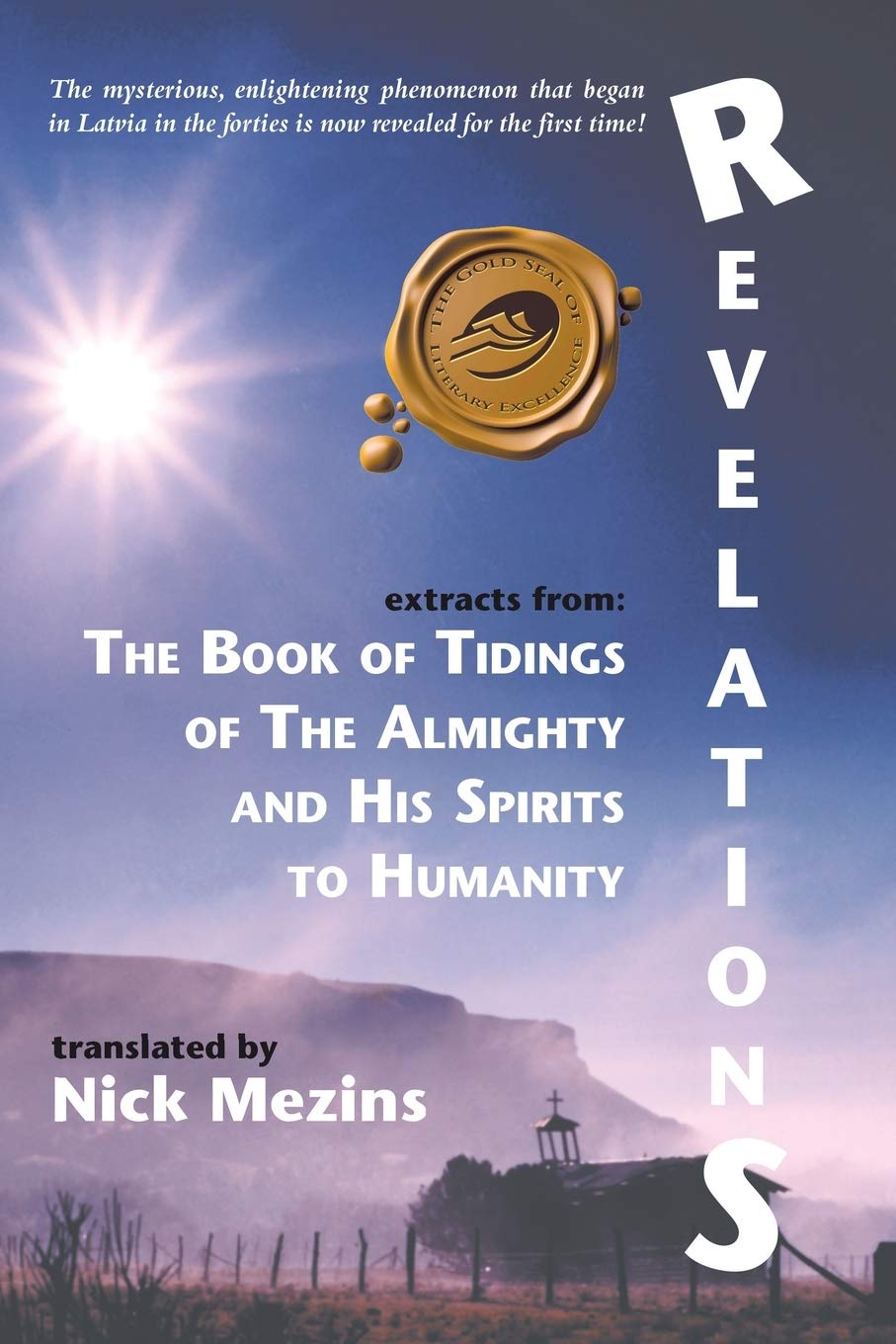 Revelations: Extracts from The Book of Tidings of the Almighty and His Spirits To Humanity, Revised Edition,New
