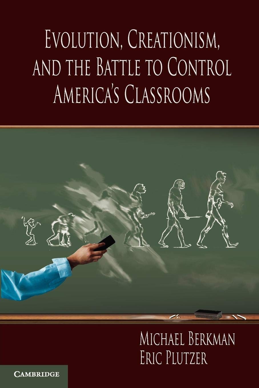 Evolution, Creationism, and the Battle to Control America's Classrooms,Used