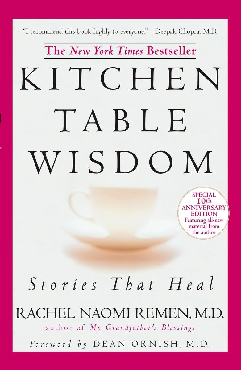 Kitchen Table Wisdom: Stories that Heal, 10th Anniversary Edition,Used