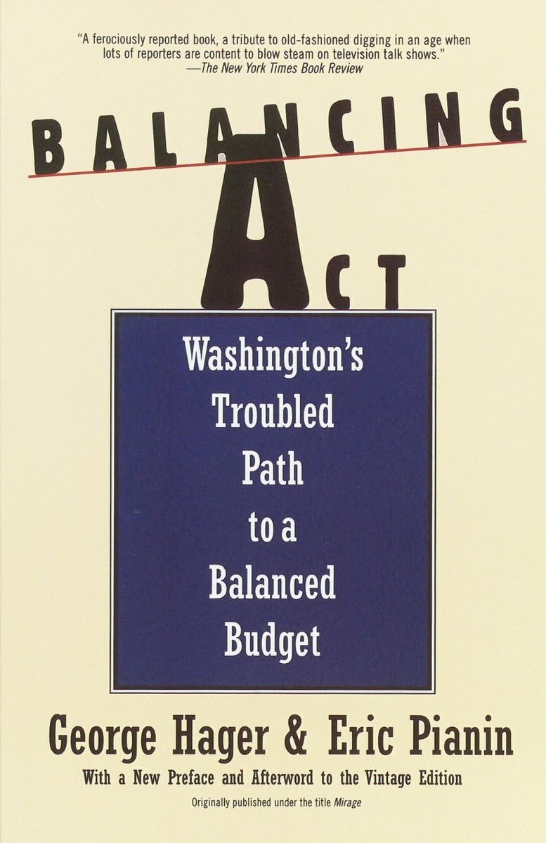 Balancing Act: Washington's Troubled Path to a Balanced Budget,Used