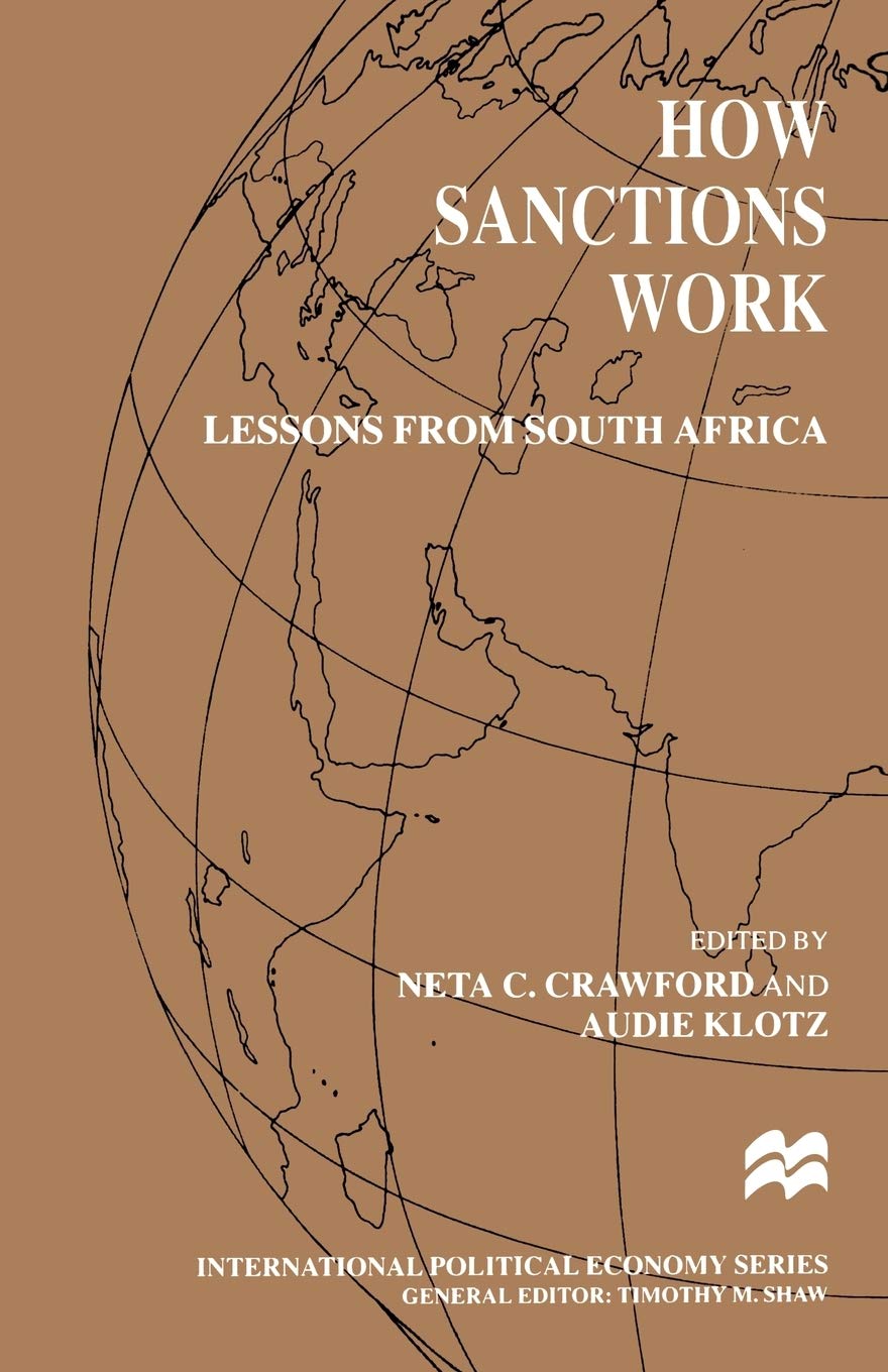 How Sanctions Work: Lessons from South Africa (International Political Economy Series),Used