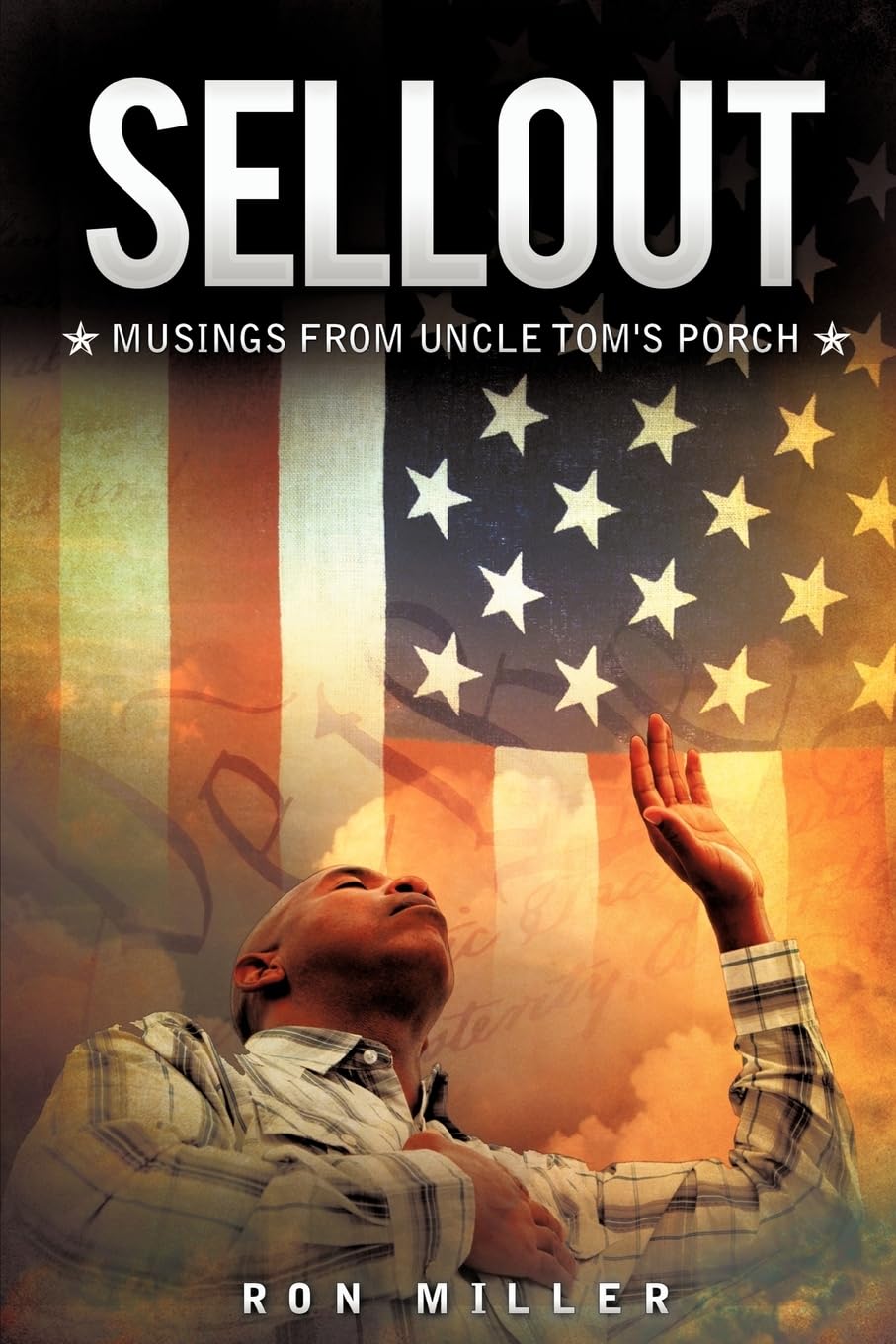 Sellout: Musings From Uncle Tom'S Porch,Used