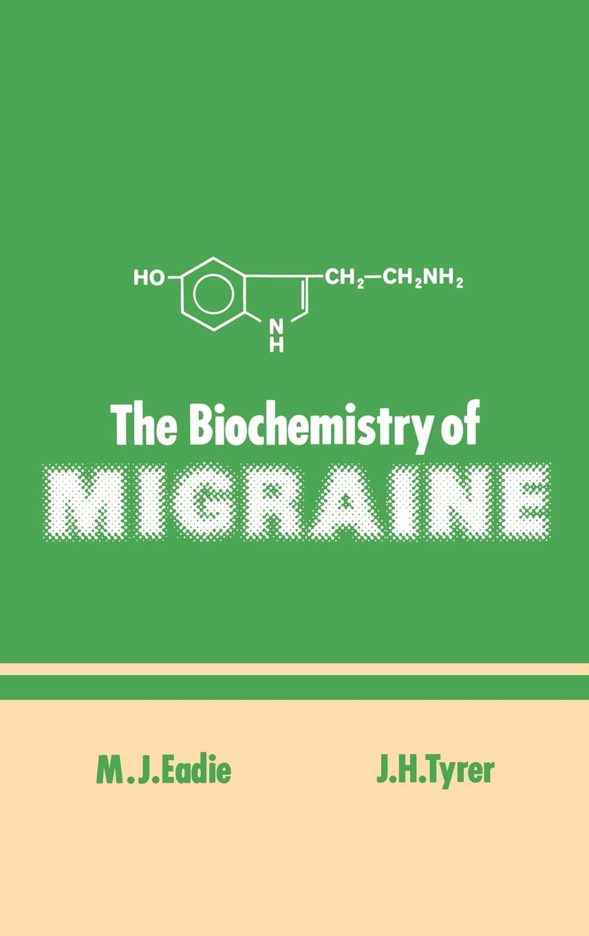 The Biochemistry of Migraine,Used