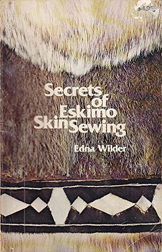 Secrets Of Eskimo Skin Sewing,Used