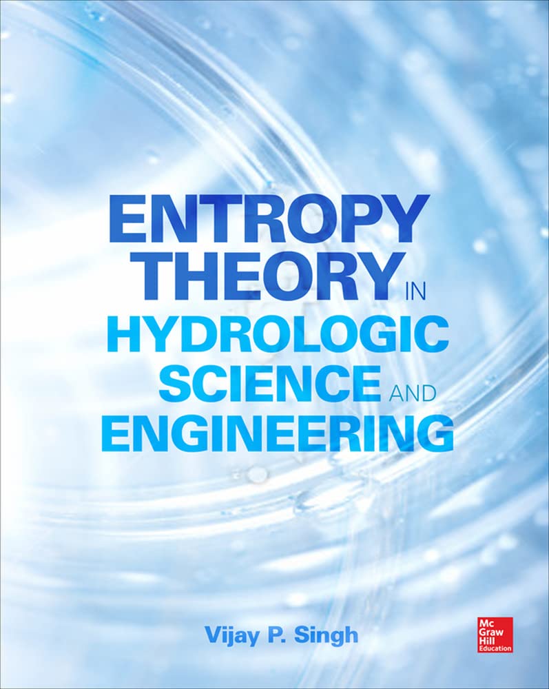 Entropy Theory In Hydrologic Science And Engineering,Used