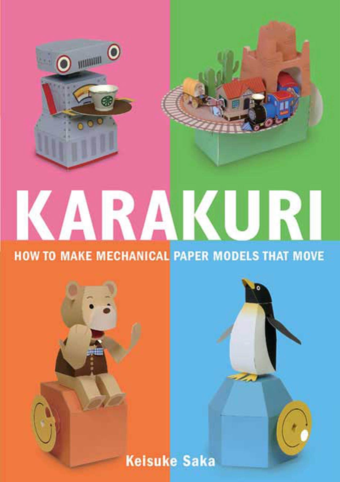 Karakuri: How To Make Mechanical Paper Models That Move-new