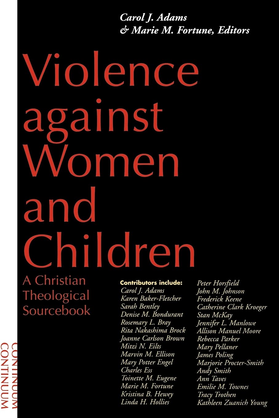 Violence Against Women and Children: A Christian Theological Sourcebook (University Textbook Series of),Used
