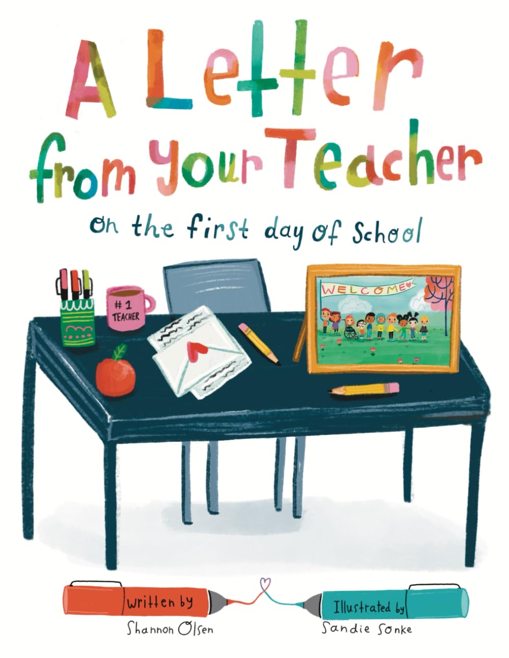 A Letter From Your Teacher: On the First Day of School (The Classroom Community Collection),Used