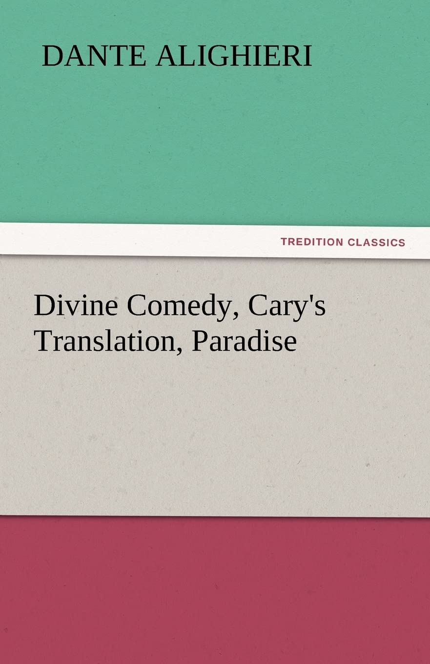 Divine Comedy, Cary's Translation, Paradise,Used