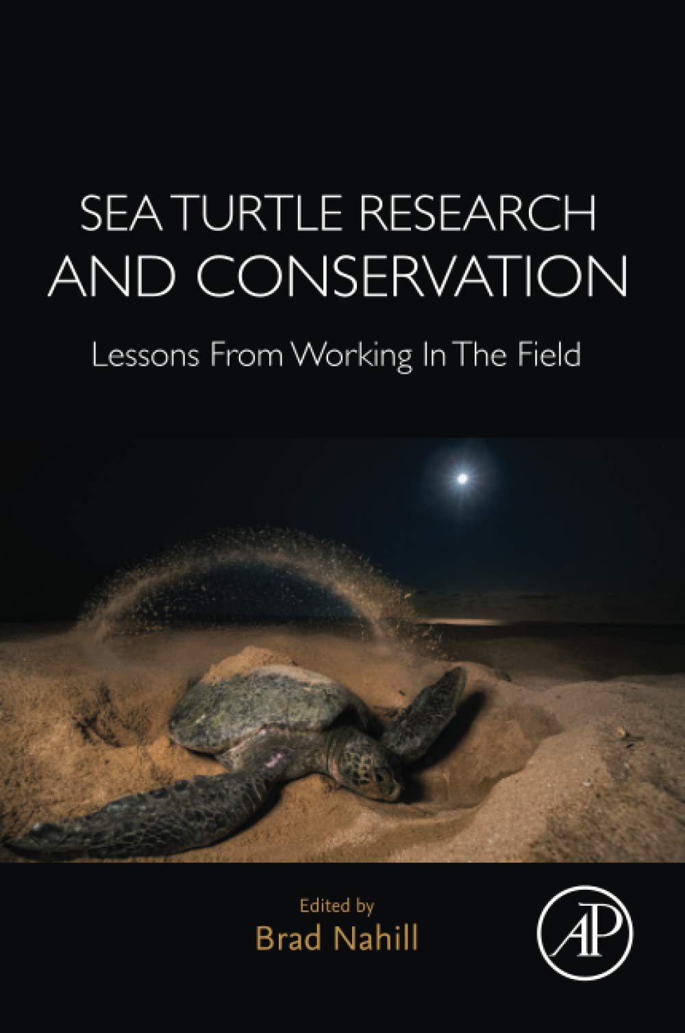 Sea Turtle Research and Conservation: Lessons From Working In The Field,Used