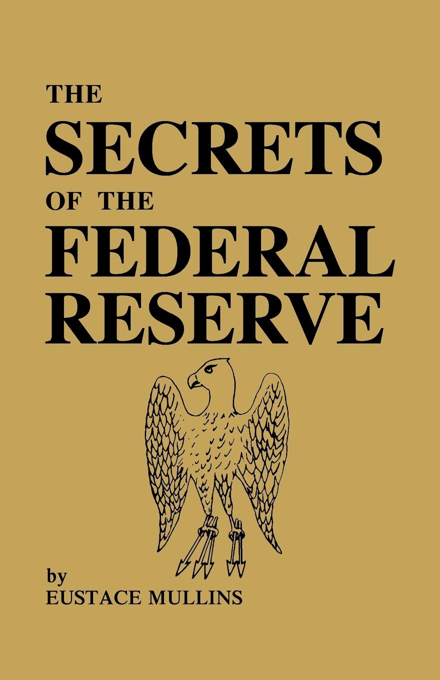 The Secrets Of The Federal Reserve,Used