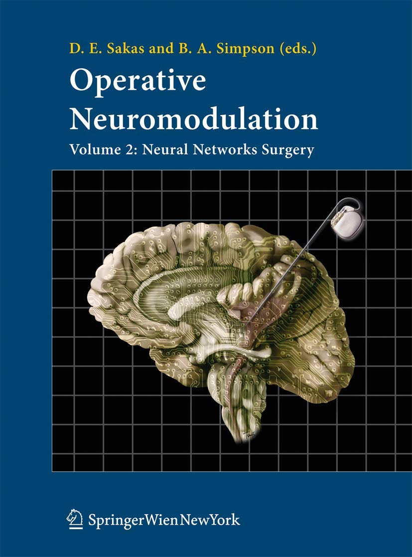 Operative Neuromodulation: Volume 2: Neural Networks Surgery (Acta Neurochirurgica Supplement, 97/2),Used