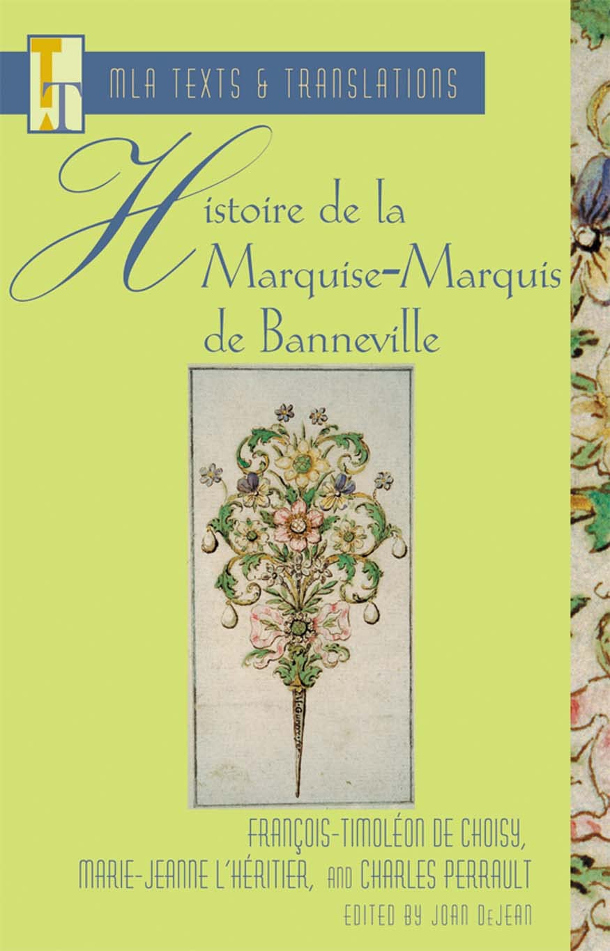 Histoire De La Marquisemarquis De Banneville: An Mla Text Edition (Mla Texts And Translations),New